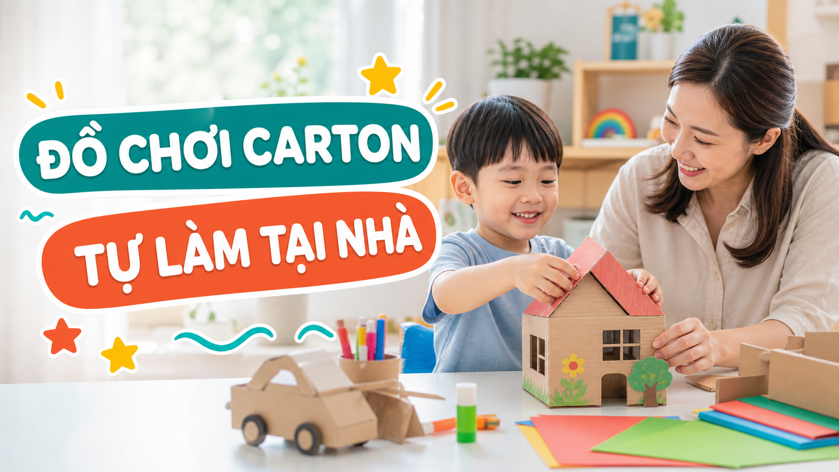 Cách làm đồ chơi tại nhà từ bìa carton cho bé 3-6 tuổi