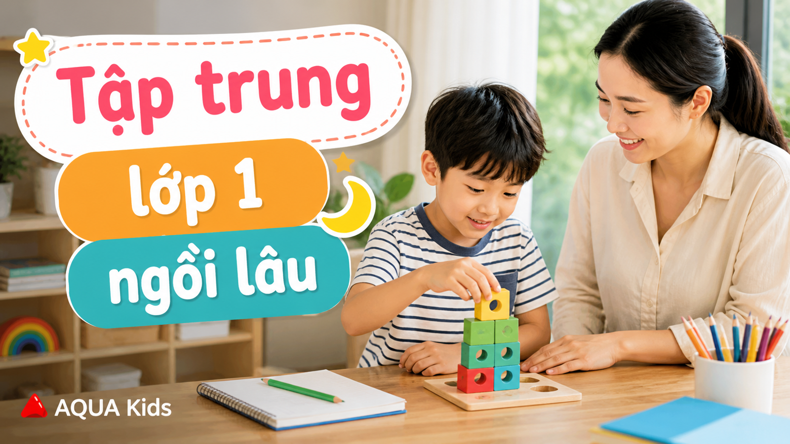 Bé chuẩn bị vào lớp 1 ngồi chơi xếp hình và lắp ráp để luyện tập trung