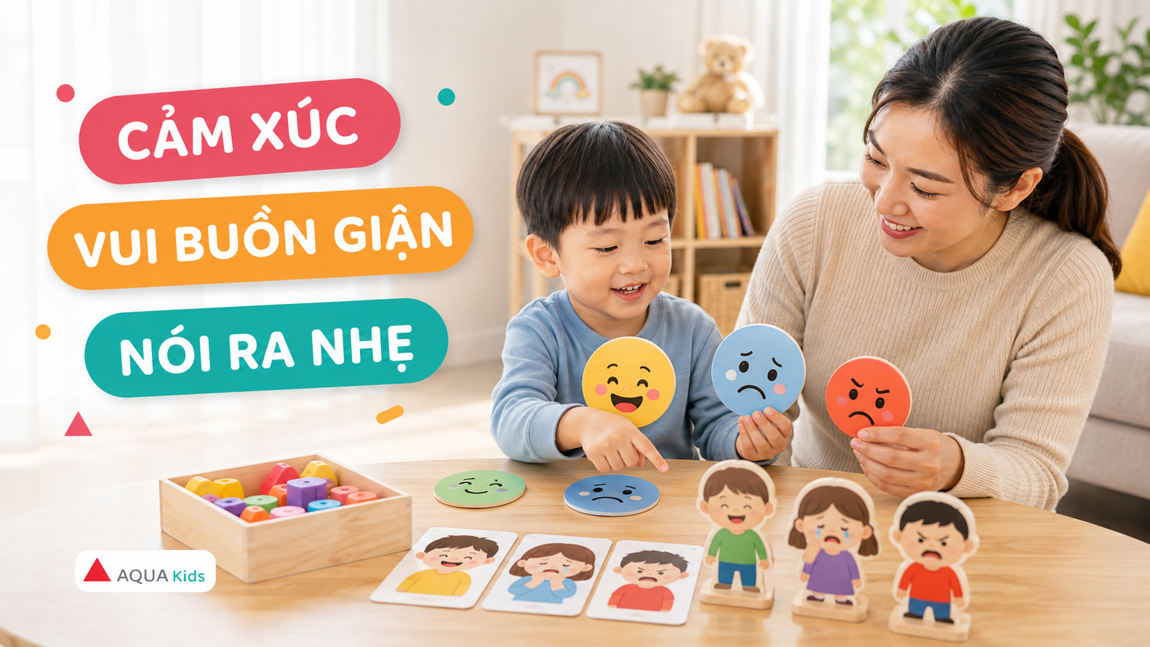 Bé dùng nhân vật đồ chơi để gọi tên cảm xúc vui buồn giận