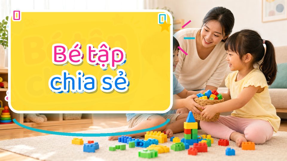 Phụ huynh chuẩn bị hoạt động trò chơi hợp tác 2 người cho bé 3-6 tuổi cho bé độ tuổi của bé trong góc chơi an toàn